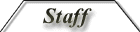 Staff
